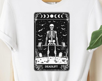 Skeleton Deadlifting Shirt, Tarot Card Tee, Fun Gift for Gym and Fitness Lovers Great Gift For Weightlifters and Fitness Junkies, Workout T