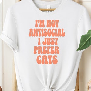 T-shirt drôle de chat, je ne suis pas asocial, je préfère juste les chats au design rétro, cadeau idéal pour les amoureux des chats et les introvertis, excellent cadeau pour les gens avec les chats