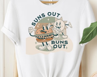 Shirt Suns Out Buns Out, grappig zomer-T-shirt, perfecte strandkleding voor vakanties, ideaal voor zonnige uitstapjes, perfect cadeau voor vrienden, reiskleding