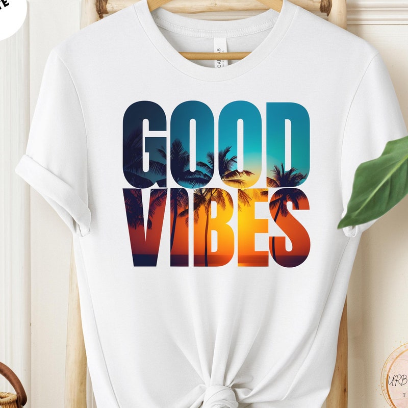 T Shirt Good Vibes 1 main image 1