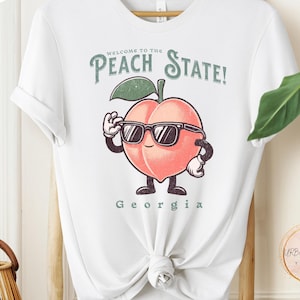 Welcome to Georgia Shirt, Peach State Tee, Vacation Shirt, Unique Travel Souvenir Gift, Peach Shirt, Quirky Apparel, State Pride Enthusiasts