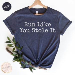 Ren alsof je het hebt gestolen Shirt, Runner Shirt, Running Gift, Track Team Shirt, Funny Running Gift, Runner Gift, Geschenken voor Runner, Love Running