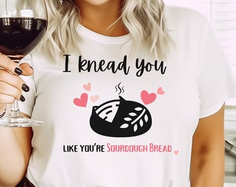 Funny Sourdough Baking Shirt Sourdough Baking Tee Homesteading TShirt Sourdough Gifts Baking Enthusiast T-Shirt Sourdough Bread Baker Shirt