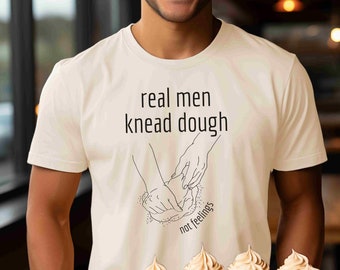 Zuurdesem PNG grappig bakken shirt cadeau voor Baker zuurdesem brood TShirt voor mannen PNG bestseller Snarky papa grappen trui echte mannen kneden deeg