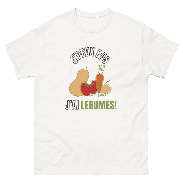 Végétarien /J'peux pas j'ai légumes / t-shirt femme homme / fun /drôle / collection humour/ cadeau personnalisé / t-shirt personnalisé vegan