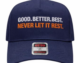 Chicago good better rest . never let it rest embroidered hat. bears fan hat