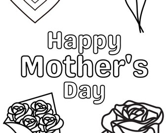 May include: Black and white line art illustration of a bouquet of roses, a single rose, a heart, and three balloons shaped like hearts. The text "Happy Mother's Day" is written in bold letters.