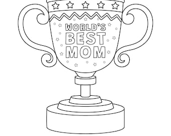 Mom Trophy/ mothers day/ mothers day gift/ gift for mom/ coloring page/ digital download/ pdf/ printable/ moms day