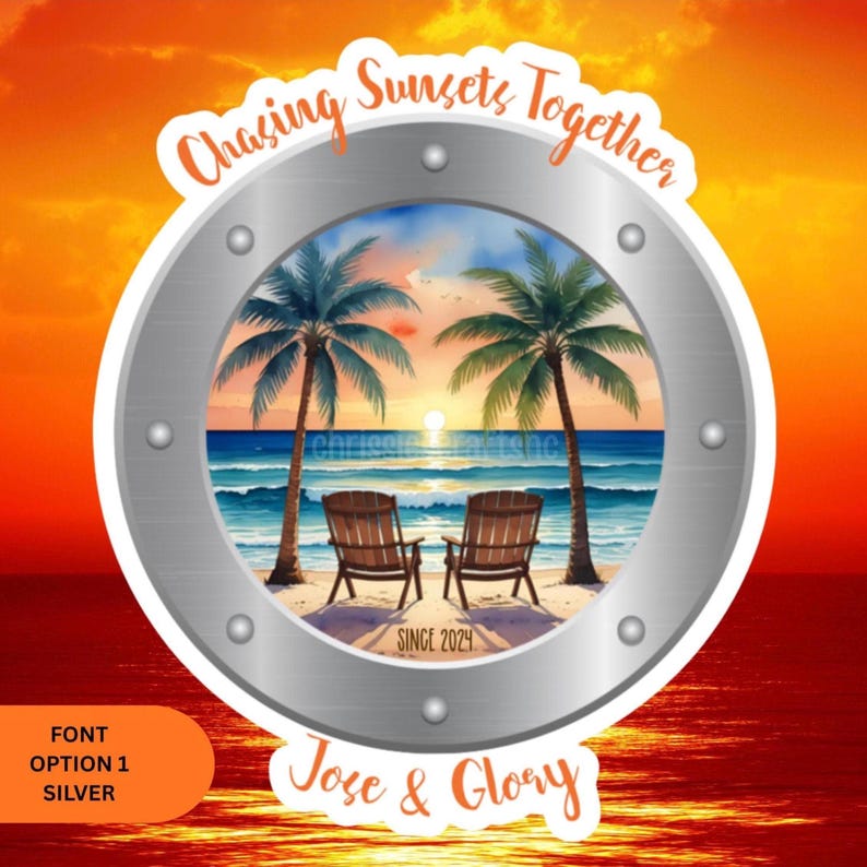 Personalized Chasing Sunsets Together Porthole Magnet | Cruise Door Sign | Cruise Decor Font 1 - Silver