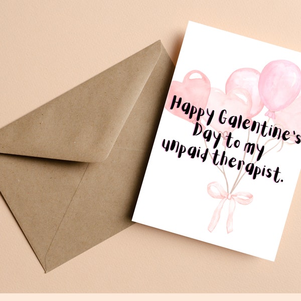 Galentines friend card for Valentine’s Day -  unpaid therapist greeting card for friends best friend bestie! Instant pdf download.