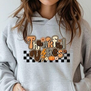 Sudadera con capucha Thankful Vibes, sudadera con capucha unisex, bonita sudadera con capucha, jersey con gratitud, sudadera con capucha de Acción de Gracias, regalo para cualquier persona, ideas para regalos de otoño