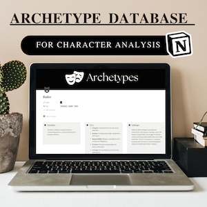 May include: A laptop displaying a character analysis database titled "Archetype Database for Character Analysis." The screen shows a page with the word "Archetypes" and a section labeled "Ruler." A cactus in a pot is on the left.