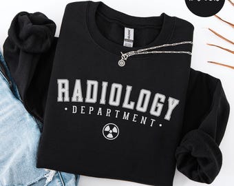 Radiology Sweatshirt, Radiology Department Crewneck, RAD Tech Sweater, Gift for Xray Tech, X-ray Technologist Student, CT MRI Tech Gifts