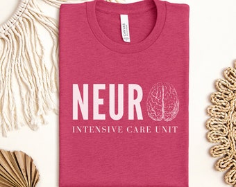 Camiseta de la UCI de neurología, camiseta de enfermera de la unidad de cuidados intensivos de neurología, camiseta de enfermera de neurología, regalos de la tripulación de neurología, agradecimiento a la enfermera, regalo de graduación de enfermera