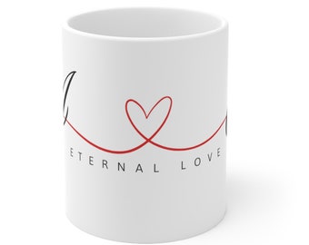 Valentine's Day mug, girlfriend gift mug, romantic mug, boyfriend gift mug, love mug, I love you mug, eternal mug, color mug, love mug