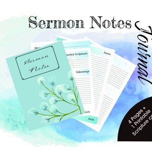 May include: A light blue journal titled "Sermon Notes" with a floral design, alongside several lined pages for notes. The image includes the text "Journal" and "4 Pages + 1 Printable Scripture card". The background features watercolor washes in shades of blue and green.