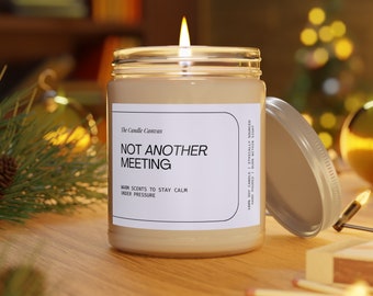 Personalized Soy Candle - "Not Another Meeting"