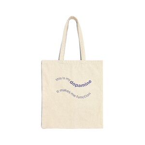 This Is My Dopamine Tote Bag | ADHD Funny Canvas Tote | Neurodivergent Gift | Executive Function Humor | Book & Grocery Bag
