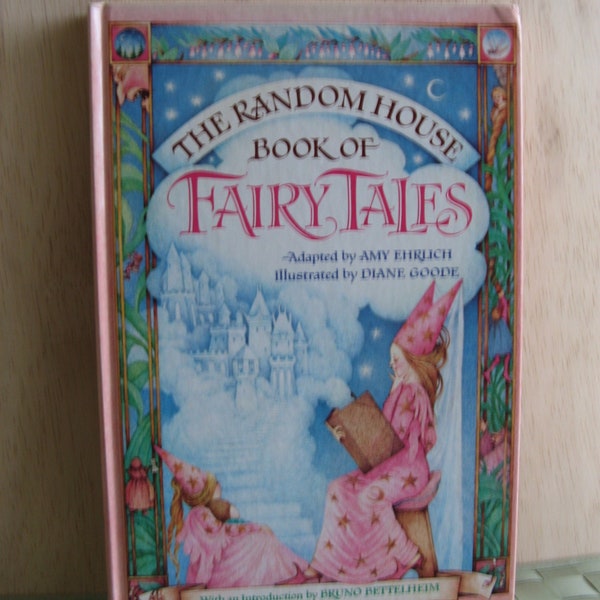 The Random House Book of Fairy Tales, beautifully illustrated, hardcover