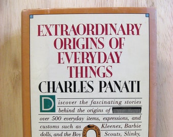 ORIGINES EXTRAORDINAIRES des choses du quotidien de l'auteur Charles Panati, livre relié