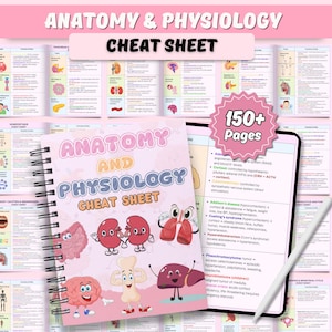 May include: A spiral-bound notebook titled "Anatomy and Physiology Cheat Sheet" with cartoon organ illustrations. The cover displays the title in pink and blue, with "Cheat Sheet" underneath. A digital tablet shows detailed notes. A pink sticker reads "150+ Pages".