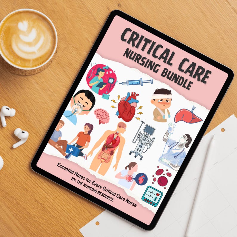 May include: A digital tablet displaying a pink cover with the text "CRITICAL CARE NURSING BUNDLE" and medical illustrations. The tablet is on a wooden surface with a cup of coffee and wireless earbuds.