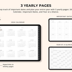 May include: Digital planner with three yearly pages: a 2026 calendar, important dates section, and a year-at-a-glance layout. Features hyperlinks to monthly and weekly pages. The design is minimalist, using a neutral colour scheme.