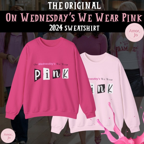 On Wednesdays We Wear Pink 2024 Sweatshirt Mean Girls Themed