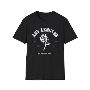 Any Lengths T-Shirt. Addiction Recovery Gift, Recovery Shirt, Recovery T-Shirt, Mental Health Shirts, Narcotics Anonymous Shirts.