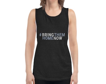 Bring Them Home Ladies’ Muscle Tank