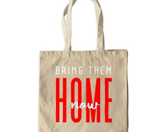 Bring Them Home Now Canvas Tote Bags