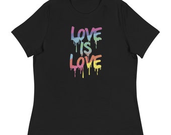 Love is Love Women's Relaxed T-Shirt