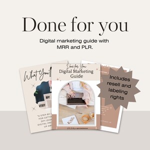 Done for You: Digital Marketing Guide/eBook with Master Resell Rights (MRR) and Private Label Rights (PLR)