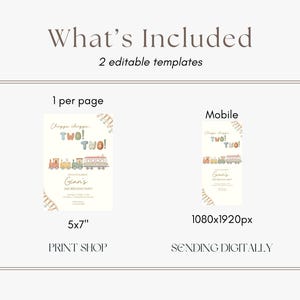 May include: A digital invitation template for a second birthday party. The design includes a train graphic and the text "TWO!" in a playful font. The image shows two editable templates: one for print (5x7 inches) and one for mobile (1080x1920px).