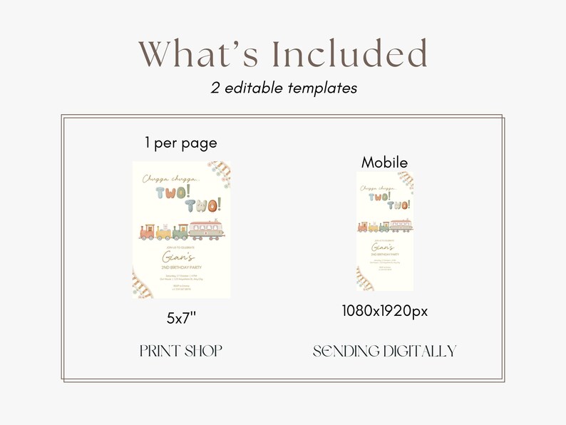 May include: A digital invitation template for a second birthday party. The design includes a train graphic and the text "TWO!" in a playful font. The image shows two editable templates: one for print (5x7 inches) and one for mobile (1080x1920px).