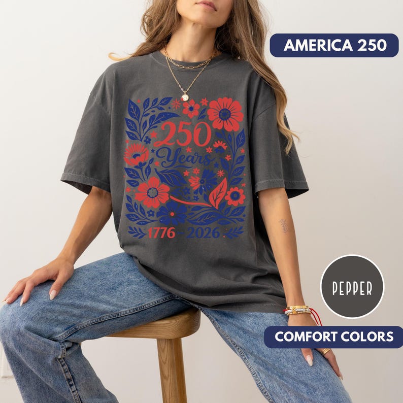 USA 250 Years Shirt, Retro Patriotic Floral Tee, 1776-2026 America Anniversary Shirt, Comfort Colors 1717 Vintage Tee, Semiquincentennial Pepper