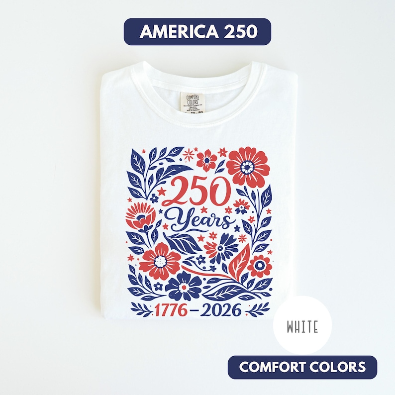 USA 250 Years Shirt, Retro Patriotic Floral Tee, 1776-2026 America Anniversary Shirt, Comfort Colors 1717 Vintage Tee, Semiquincentennial image 12