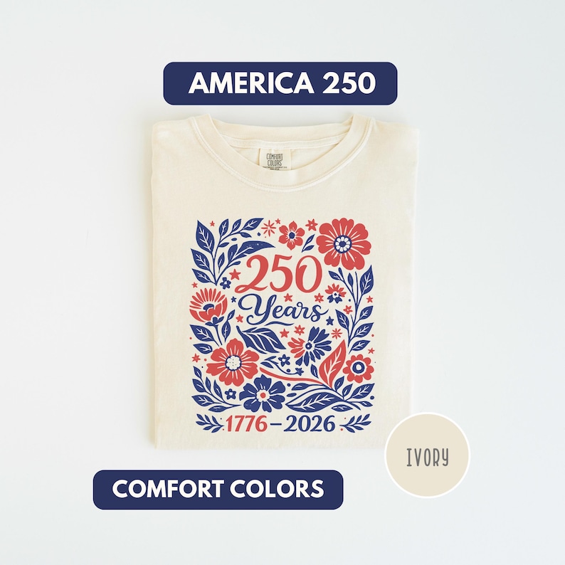 USA 250 Years Shirt, Retro Patriotic Floral Tee, 1776-2026 America Anniversary Shirt, Comfort Colors 1717 Vintage Tee, Semiquincentennial image 13