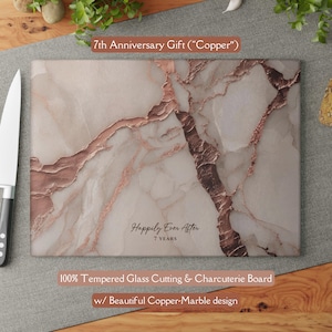 May include: A rectangular tempered glass cutting and charcuterie board featuring a white and copper marble pattern. The board displays the text "Happily Ever After 7 YEARS" in the center. A white-handled knife is positioned to the left side.
