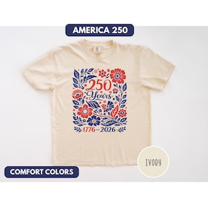 USA 250 Years Shirt, Retro Patriotic Floral Tee, 1776-2026 America Anniversary Shirt, Comfort Colors 1717 Vintage Tee, Semiquincentennial image 14