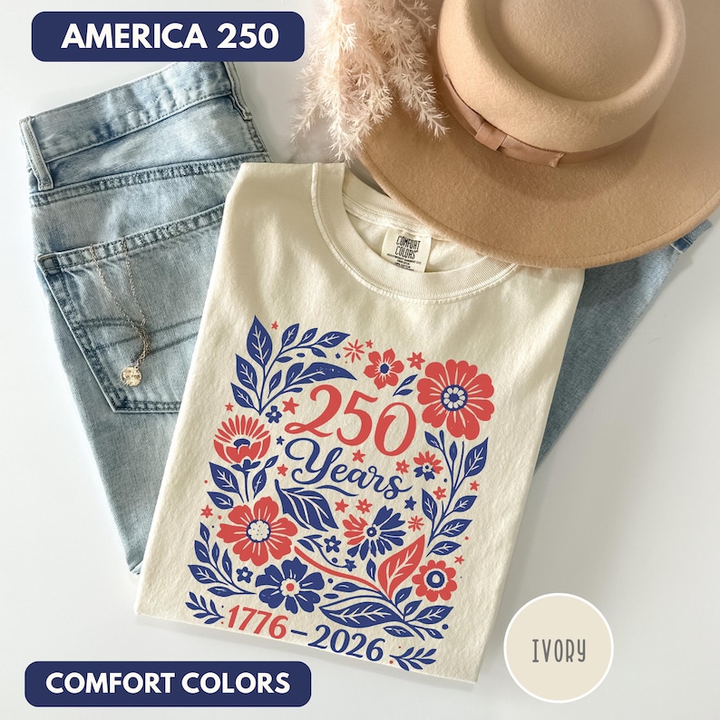 USA 250 Years Shirt, Retro Patriotic Floral Tee, 1776-2026 America Anniversary Shirt, Comfort Colors 1717 Vintage Tee, Semiquincentennial Ivory