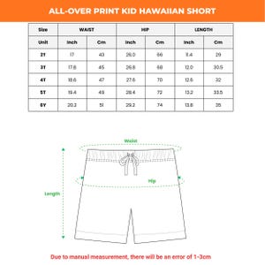 May include: A white chart with measurements for kid's Hawaiian shorts. The chart includes waist, hip, and length in inches and centimeters for sizes 2T to 6Y. The shorts are illustrated with labeled waist, hip, and length.