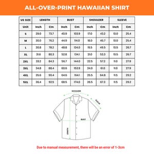 May include: A chart for an all-over-print Hawaiian shirt, detailing measurements in inches and centimeters for various sizes, from S to 5XL. The chart includes length, bust, shoulder, and sleeve dimensions. A shirt diagram illustrates measurement points.