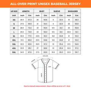 May include: A chart detailing measurements for an all-over print unisex baseball jersey. The chart includes US sizes, length in inches and centimeters, bust in inches and centimeters, sleeve in inches and centimeters, and shoulder in inches and centimeters. A diagram of the jersey is also included.