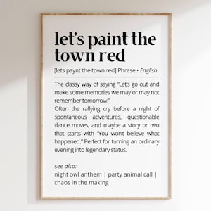 Lets Paint the Town Red Definition Wall Art Fun Phrase NightOut Party Decor Printable Funny Gift for Her Celebration Digital Download Poster