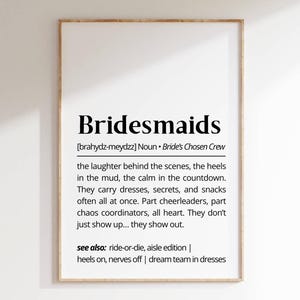 Bridesmaids Definition Wall Art Printable Wedding Party Gift Bridesmaid Decor Funny Bridal Gift for Her Wedding Keepsake Typography Poster