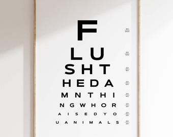 Funny Bathroom Eye Chart Art: Flush Toilet Humor Poster (Digital Download)