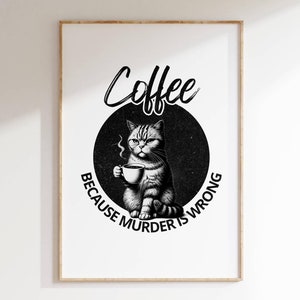 Funny Coffee Cat Art Print: Quirky Kitchen Decor (Digital Download)