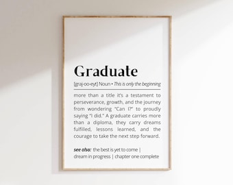 Graduate Definition Wall Art Printable Graduation Gift Inspirational Student Quote Poster Minimalist Typography for Dorm or Office Art Decor