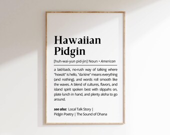 Hawaiian Pidgin Definition Print: Aloha Home Decor (Digital Download)